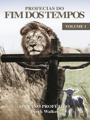 cover image of Profecias do Fim dos Tempos 1--O Plano Profético